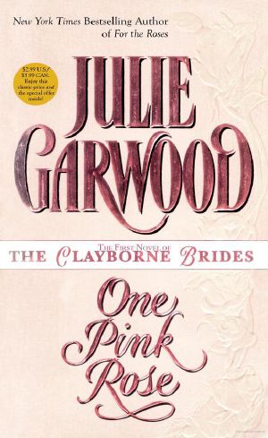 [Claybornes' Brides (Rose Hill) 02] • One Pink Rose